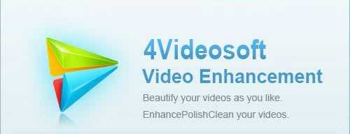 Download 4Videosoft Video Enhancement v6.2.16 